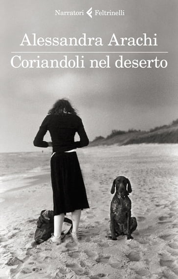 Coriandoli nel deserto - Alessandra Arachi