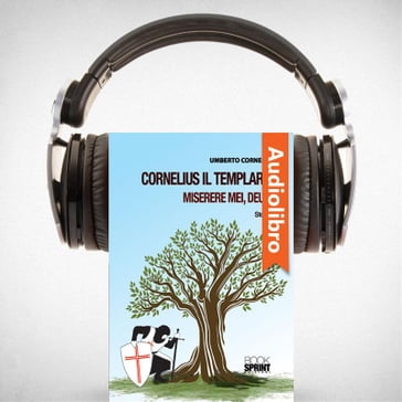Cornelius il Templare miserere mei, Deus - Umberto Cornelli