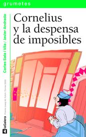 Cornelius y la despensa de imposibles