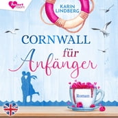 Cornwall für Anfänger - Küstensehnsucht 1