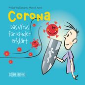 Corona Das Virus für Kinder erklärt