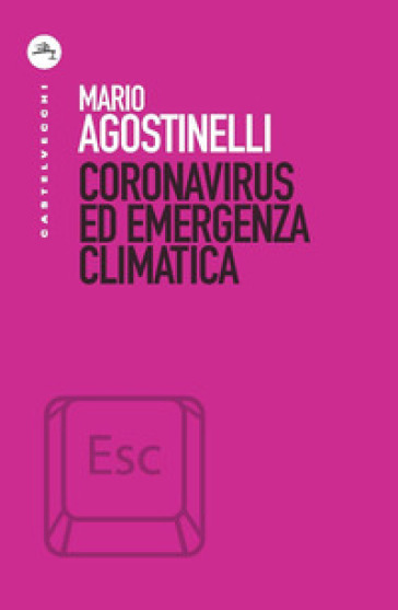 Coronavirus ed emergenza climatica - Mario Agostinelli