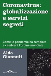 Coronavirus: globalizzazione e servizi segreti