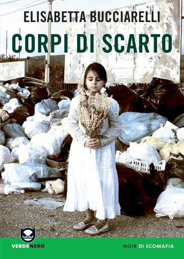 Corpi di Scarto - Elisabetta Bucciarelli