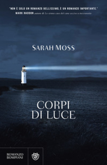 Corpi di luce - Sarah Moss