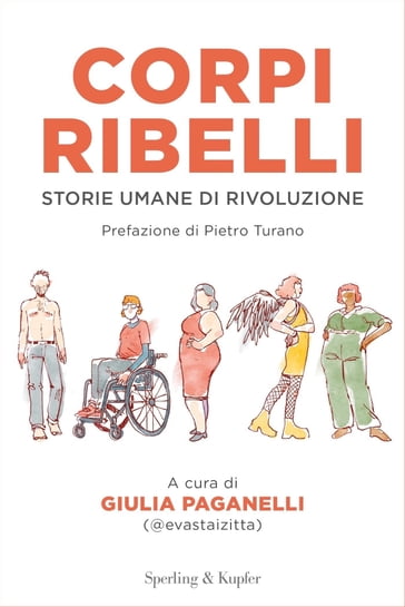 Corpi ribelli - Giulia Paganelli