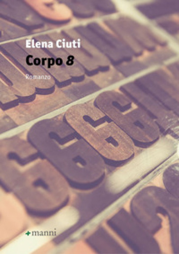 Corpo 8 - Elena Ciuti