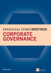 Corporate Governance: Financial Times Briefing