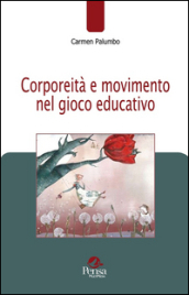 Corporeità e movimento nel gioco educativo