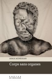 Corps sans organes