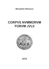 Corpus nummorum forum julii. Ediz. illustrata