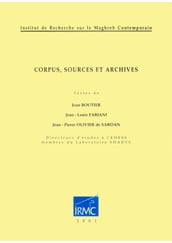Corpus, sources et archives