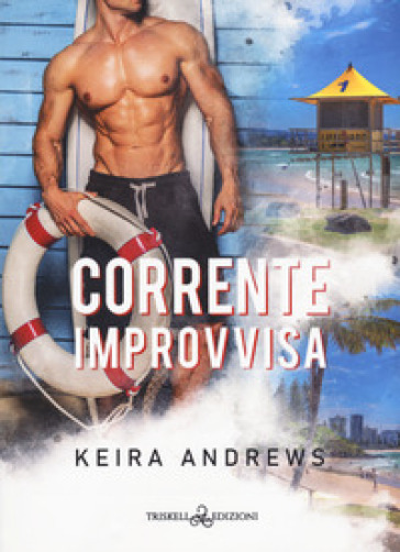 Corrente improvvisa - Keira Andrews