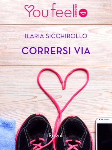 Corrersi via (Youfeel) - Ilaria Sicchirollo