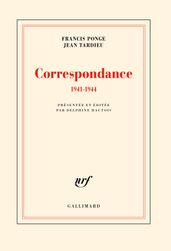 Correspondance (1941-1944)