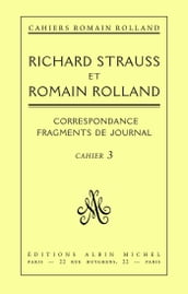 Correspondance entre Richard Strauss et Romain Rolland