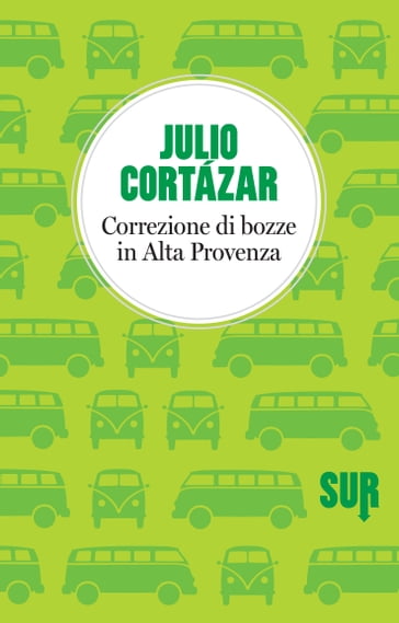 Correzione di bozze in Alta Provenza - Julio Cortázar