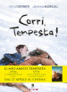 Corri, Tempesta!