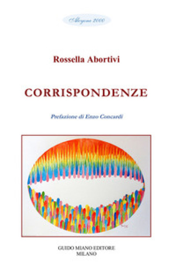 Corrispondenze - Rossella Abortivi