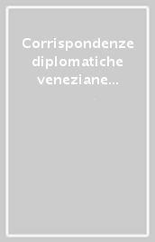 Corrispondenze diplomatiche veneziane da Napoli: dispacci. 21.