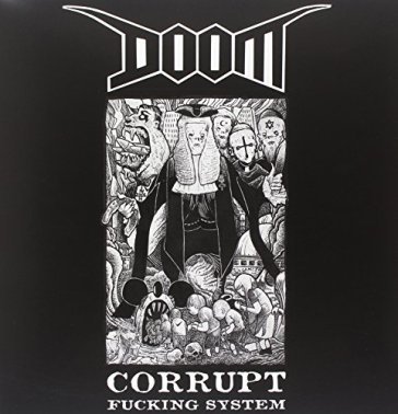 Corrupt fucking system - Doom