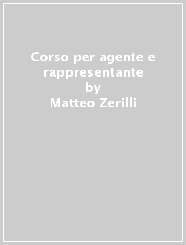 Corso per agente e rappresentante - Matteo Zerilli