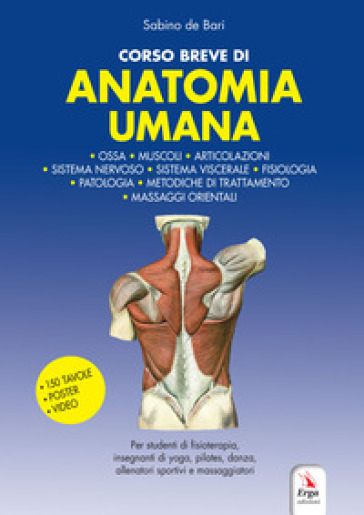 Corso breve di anatomia umana. Con QR code e video - Sabino De Bari