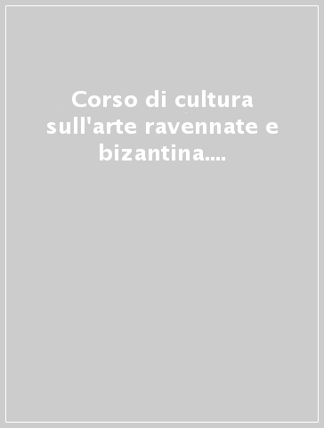 Corso di cultura sull'arte ravennate e bizantina. 32.Cipro e il Mediterraneo orientale