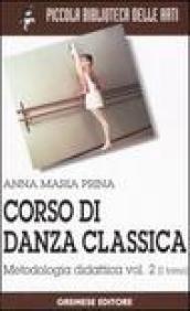 Corso di danza classica. 2.Metodologia didattica