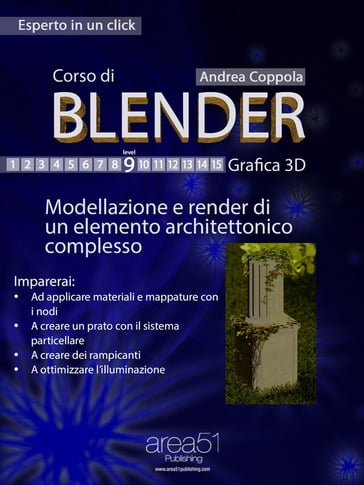 Corso di Blender. Livello 9 - Andrea Coppola