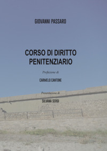 Corso di diritto penitenziario - Giovanni Passaro