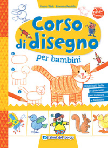 Corso di disegno per bambini - Hanne Turk - Rosanna Pradella - Norbert Landa