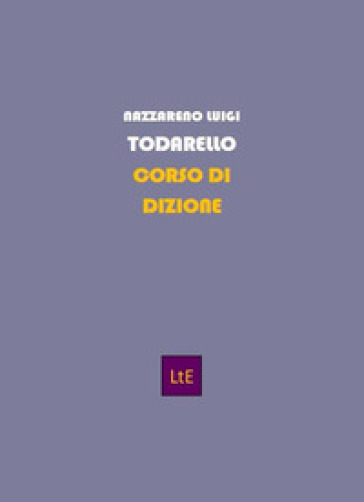 Corso di dizione - Nazzareno Luigi Todarello