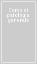 Corso di patologia generale