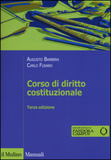 Corso di diritto costituzionale - Augusto Barbera - Carlo Fusaro