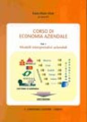 Corso di economia aziendale. 1.Modelli interpretativi aziendali