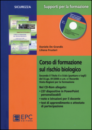 Corso di formazione sul rischio biologico. Con CD-ROM - Liliana Frusteri - Daniele De Grandis