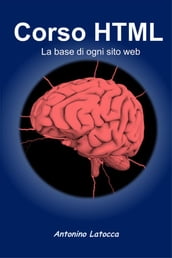 Corso html. La base di ogni sito web