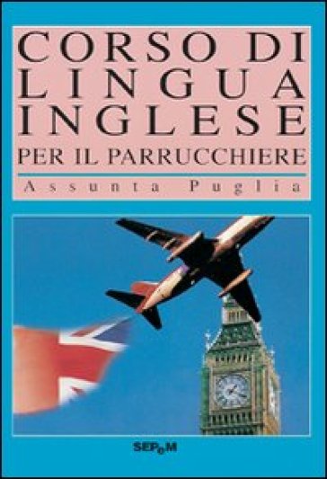 Corso di lingua inglese per il parrucchiere - Assunta Puglia