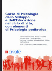 Corso di psicologia dello sviluppo e dell educazione con elementi di psicologia pediatrica
