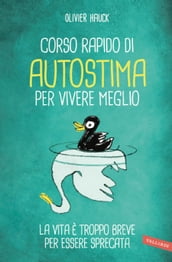 Corso rapido di autostima per vivere meglio