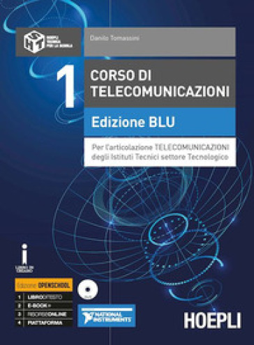 Corso di telecomunicazioni. Ediz. blu. Ediz. Openschool. Per l'articolazione telecomunicazioni degli Ist. tecnici industriali. Con ebook. Con espansione online. Con DVD-ROM. Vol. 1 - Danilo Tomassini