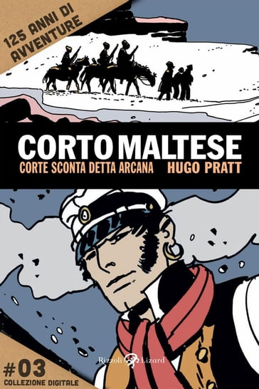 Corto Maltese - 3. Corte Sconta detta Arcana - Hugo Pratt