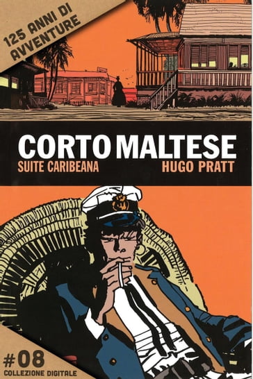 Corto Maltese - 8. Suite caribeana - Hugo Pratt