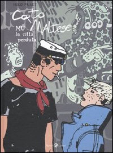 Corto Maltese. Mu la città perduta - Hugo Pratt