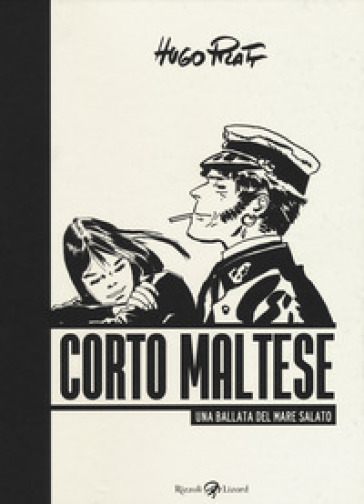 Corto Maltese. Una ballata del mare salato - Hugo Pratt