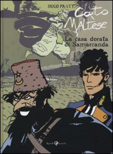 Corto Maltese. La casa dorata di Samarcanda. 11. - Hugo Pratt