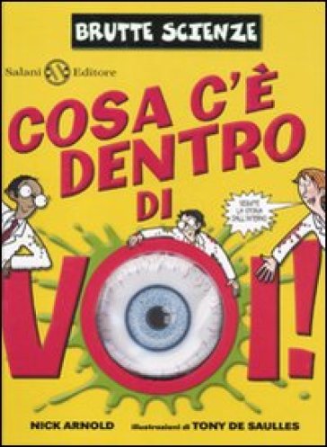 Cosa c'è dentro di voi! - Nick Arnold