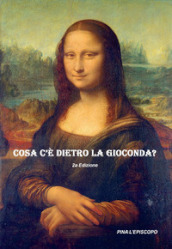 Cosa c è dietro la Gioconda