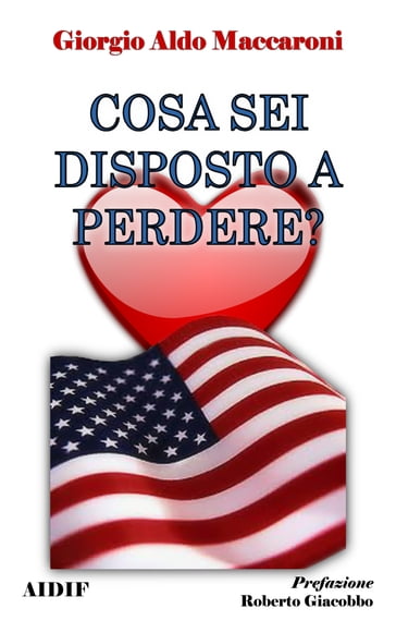 Cosa sei disposto a perdere? - Giorgio Aldo Maccaroni